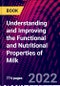 Understanding and Improving the Functional and Nutritional Properties of Milk - Product Thumbnail Image