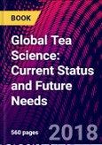 Global Tea Science: Current Status and Future Needs- Product Image