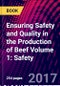 Ensuring Safety and Quality in the Production of Beef Volume 1: Safety - Product Thumbnail Image