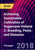 Achieving Sustainable Cultivation of Sugarcane Volume 2: Breeding, Pests and Diseases- Product Image