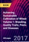 Achieving Sustainable Cultivation of Wheat Volume 1: Breeding, Quality Traits, Pests and Diseases - Product Thumbnail Image
