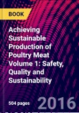 Achieving Sustainable Production of Poultry Meat Volume 1: Safety, Quality and Sustainability- Product Image
