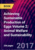 Achieving Sustainable Production of Eggs Volume 2: Animal Welfare and Sustainability- Product Image