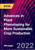 Advances in Plant Phenotyping for More Sustainable Crop Production- Product Image