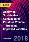 Achieving Sustainable Cultivation of Potatoes Volume 1: Breeding Improved Varieties- Product Image