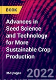 Advances in Seed Science and Technology for More Sustainable Crop Production- Product Image