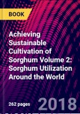 Achieving Sustainable Cultivation of Sorghum Volume 2: Sorghum Utilization Around the World- Product Image