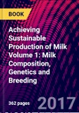 Achieving Sustainable Production of Milk Volume 1: Milk Composition, Genetics and Breeding- Product Image