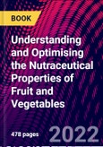 Understanding and Optimising the Nutraceutical Properties of Fruit and Vegetables- Product Image