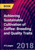 Achieving Sustainable Cultivation of Coffee: Breeding and Quality Traits- Product Image