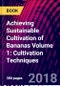 Achieving Sustainable Cultivation of Bananas Volume 1: Cultivation Techniques - Product Image