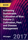 Achieving Sustainable Cultivation of Rice Volume 2: Cultivation, Pest and Disease Management- Product Image