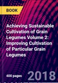 Achieving Sustainable Cultivation of Grain Legumes Volume 2: Improving Cultivation of Particular Grain Legumes- Product Image
