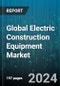 Global Electric Construction Equipment Market by Equipment Type (Electric Dozer, Electric Dump Truck, Electric Excavator), Battery Capacity (200-500 KwH, 50-200 KwH, <50 KwH), Battery Type, Power Output, Propulsion, Application - Forecast 2023-2030 - Product Image