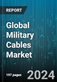 Global Military Cables Market by Product (Coaxial, Ribbon, Twisted Pair), Platform (Airborne, Ground, Marine), Conductor Material, Application, End User - Forecast 2024-2030- Product Image