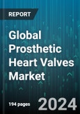Global Prosthetic Heart Valves Market by Product (Mitral Valve Repair Devices, Repair Product, Tricuspid Valve Repair Devices), Type of Valve (Biological/Tissue Heart Valve, Mechanical Heart Valve, Transcatheter Heart Valve), End User - Forecast 2024-2030- Product Image