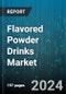 Flavored Powder Drinks Market by Flavour Type, Distribution Channel - Global Forecast 2025-2030 - Product Image
