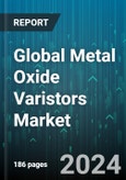 Global Metal Oxide Varistors Market by Type (Block, Disc, Ring), Size (20mm, 32mm, 40mm), End-User - Forecast 2024-2030- Product Image
