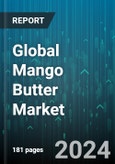 Global Mango Butter Market by Type (Refined, Unrefined), Application (Cosmetic, Food, Pharmaceutical) - Forecast 2024-2030- Product Image