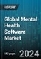 Global Mental Health Software Market by Software (Cloud-based, Services, Web-based), Delivery Model (Ownership Models, Subscription Models), Application, End User - Forecast 2024-2030 - Product Thumbnail Image