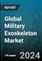 Global Military Exoskeleton Market by Type (Full-Body Exoskeleton, Partial-Body Exoskeleton), Power (Active Exoskeleton, Passive Exoskeleton) - Forecast 2024-2030 - Product Image