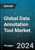 Global Data Annotation Tool Market by Data Type (Audio, Image or Video, Text), Annotation Approach (Automated, Manual), Application - Forecast 2024-2030- Product Image