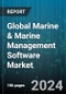 Global Marine & Marine Management Software Market by Component (Services, Software), Location (Onboard, Onshore), Deployment Mode, Organization Size, Application, End-User - Forecast 2024-2030 - Product Image