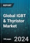 Global IGBT & Thyristor Market by Type (High Power, Low Power, Medium Power), Application (Flexible AC Transmission System, HVDC) - Forecast 2024-2030 - Product Image
