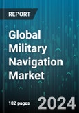 Global Military Navigation Market by Component (Hardware, Service, Software), Grade (Marine Grade, Navigation Grade, Space Grade), Application, Platform - Forecast 2024-2030- Product Image