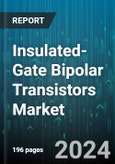Insulated-Gate Bipolar Transistors Market by Type, Power Rating, End-User - Global Forecast 2025-2030- Product Image