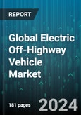 Global Electric Off-Highway Vehicle Market by Battery Type (Lead-Acid Battery, Lithium-Ion Battery), Propulsion (Battery Electric Vehicle, Hybrid Electric Vehicle), Application - Forecast 2024-2030- Product Image