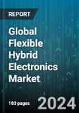 Global Flexible Hybrid Electronics Market by Structure Type (Double Sided Flex Circuit, Multilayer Flex Circuit, Rigid Flex Circuit), Application (Automotive, Consumer Electronics, Energy & Power) - Forecast 2024-2030- Product Image