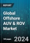 Global Offshore AUV & ROV Market by Product (Autonomous Underwater Vehicle, Remotely Operated Vehicle), Propulsion (Electric System, Hybrid System, Mechanical System), Application, End-use - Forecast 2024-2030 - Product Image