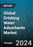 Global Drinking Water Adsorbents Market by Product (Activated Carbon, Alumina, Cellulose), End user (Commercial, Industrial, Municipal) - Forecast 2024-2030- Product Image