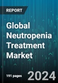Global Neutropenia Treatment Market by Treatment (Antibiotics, Antifungals, Antivirals), Distribution Channel (Hospital pharmacies, Online pharmacies, Retail pharmacies) - Forecast 2024-2030- Product Image