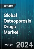 Global Osteoporosis Drugs Market by Drug Type (Bisphosphonates, Calcitonin, Parathyroid Hormone Therapy), Route of Administration (Injectable, Oral), Application - Forecast 2024-2030- Product Image