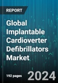 Global Implantable Cardioverter Defibrillators Market by Implantation Location, Product, End User - Forecast 2024-2030- Product Image
