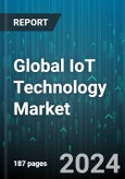 Global IoT Technology Market by Node Component (Connectivity IC, Logic Device, Memory Device), Software Solution (Data Management, Network Bandwidth Management, Real-Time Streaming Analytics), Platform, Service, End-Use Application - Forecast 2024-2030- Product Image
