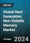 Global Next Generation Non-Volatile Memory Market by Product Type (Ferroelectric Random-Access Memory, Flash Memory, Magnetic Random-Access Memory), Application (Cache Memory & Enterprise Storage, Embedded MCU & Smart Cards, Industrial & Automotive) - Forecast 2024-2030 - Product Image