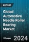 Global Automotive Needle Roller Bearing Market by Type (Combined Needle Roller, Drawn Cup Needle Roller, Radial Needle Roller), Vehicle Type (Commercial Vehicles, Passenger Vehicles), Sales Channel, Application - Forecast 2023-2030 - Product Thumbnail Image