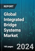 Global Integrated Bridge Systems Market by Component (Hardware, Software), Subsystem (Automatic Identification System (AIS), Automatic Weather Observation System (AWOS), Integrated Navigation System (INS)), Vessel Type, End-user - Forecast 2024-2030- Product Image