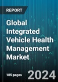 Global Integrated Vehicle Health Management Market by Type (Hardware, Software), Channel (Heavy Duty Vehicle, Light Duty Vehicle), Vendor Type - Forecast 2024-2030- Product Image