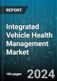 Integrated Vehicle Health Management Market by Type, Channel, Vendor Type - Global Forecast 2025-2030- Product Image