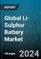 Global Li-Sulphur Battery Market by Type (High Energy Density, Low Energy Density), Power Capacity (0-500mAh, 501-1,000mAh, More than 1,000mAh), End-Use - Forecast 2024-2030 - Product Thumbnail Image
