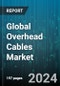 Global Overhead Cables Market by Type (Extra-high Voltage, High Voltage, Low Voltage), Core Type (Four Cores, Three Cores, Two Cores), Conductor Type, Application - Cumulative Impact of COVID-19, Russia Ukraine Conflict, and High Inflation - Forecast 2023-2030 - Product Thumbnail Image