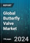 Global Butterfly Valve Market by Product (High-Performance Butterfly Valves, Lined Butterfly Valves), Mechanism (Centric Valves, Eccentric Valves), Applications, Function, End-User, Installation, Sales Channel - Forecast 2024-2030 - Product Thumbnail Image