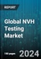 Global NVH Testing Market by Type (Hardware, Services, Software), Application (Building Acoustics, Environmental Noise Measurement, Impact Hammer Testing & Powertrain NVH Testing), Vertical - Forecast 2024-2030 - Product Image