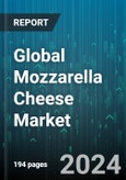 Global Mozzarella Cheese Market by Product (Blocks, Cubes, Slices & Shredded), Form (Natural, Processed), Type, Application, Distribution Channel - Forecast 2024-2030- Product Image