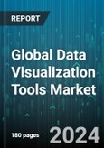 Global Data Visualization Tools Market by Component (Services, Software), Tool (Integrated, Standalone), Business Function, Organization Size, Deployment Mode, Vertical - Forecast 2024-2030- Product Image