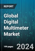Global Digital Multimeter Market by Type (Benchtop, Handheld, Mounted), Ranging Type (Auto-ranging, Manual), Application, End-User - Forecast 2024-2030- Product Image